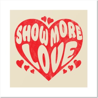 Show More Love Cute Valentines Day Heart Lover Hearts Retro Posters and Art